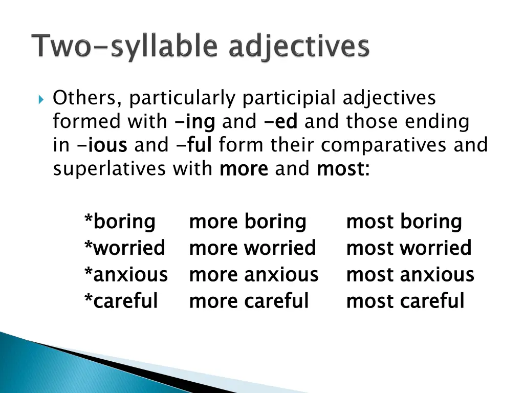 others particularly participial adjectives formed