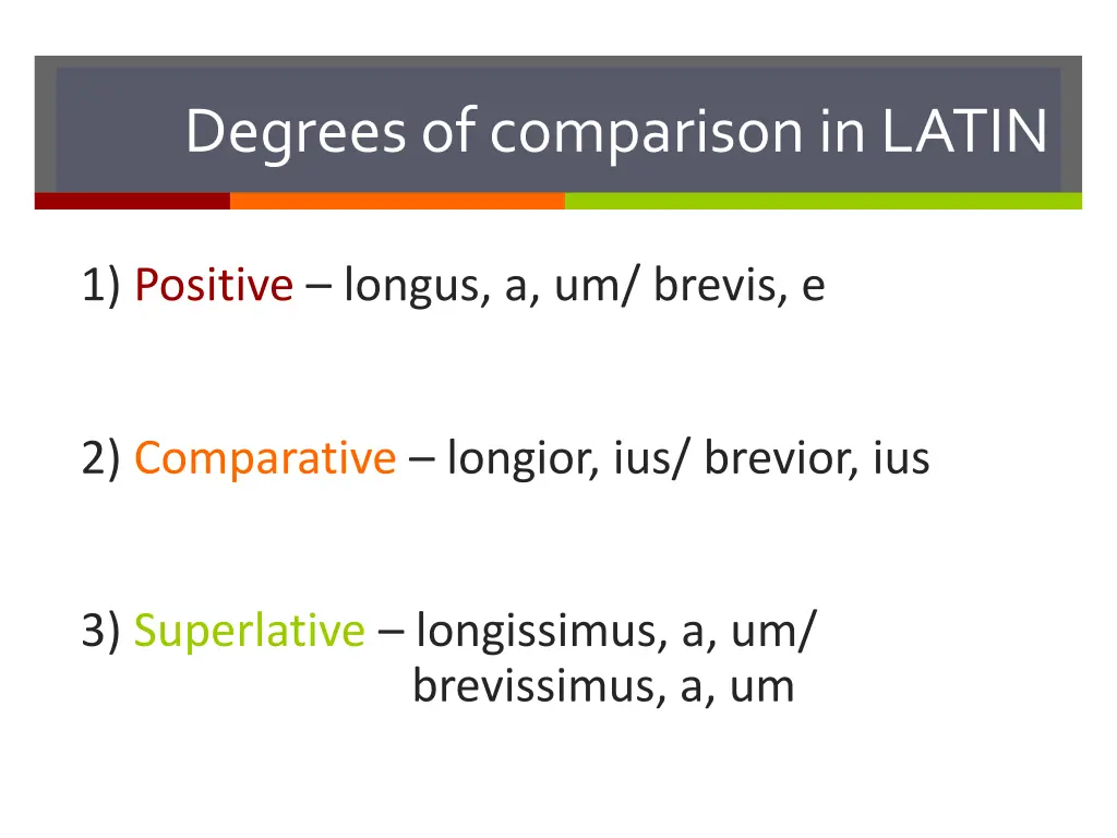 degrees of comparison in latin