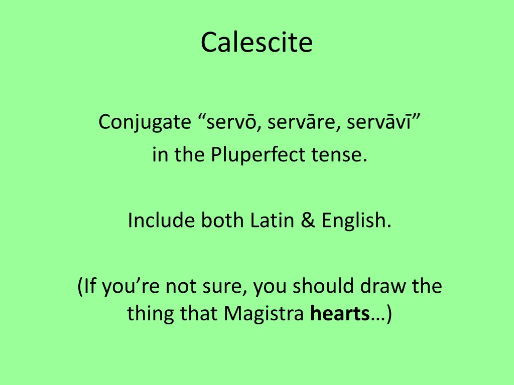 calescite