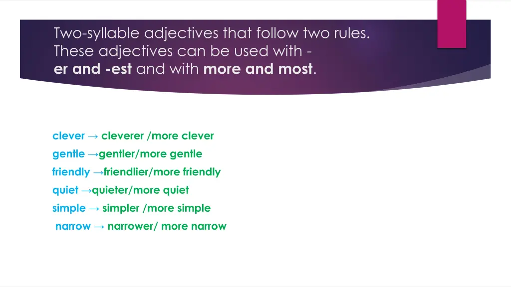 two syllable adjectives that follow two rules