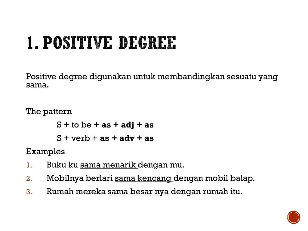 1 positive degree 1