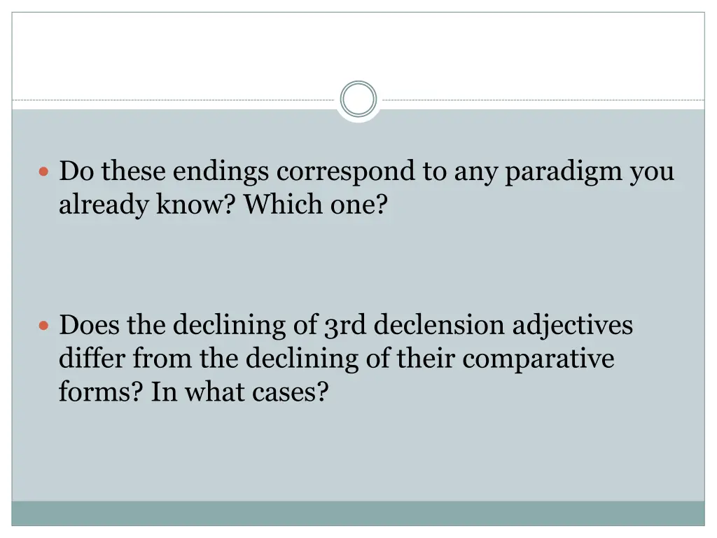 do these endings correspond to any paradigm