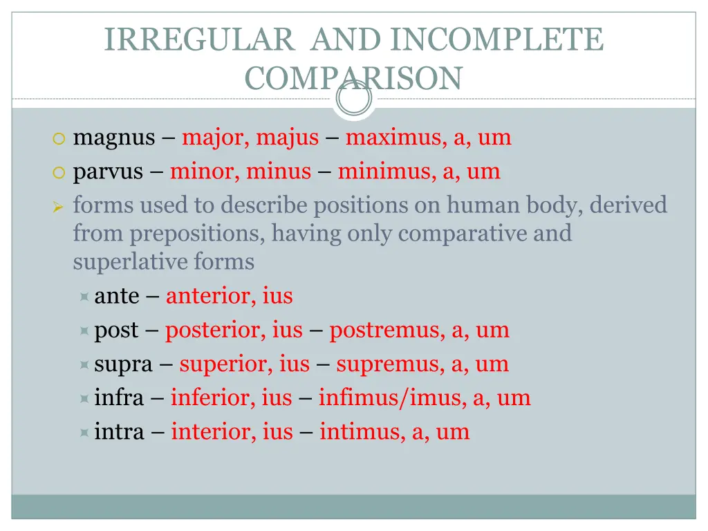 irregular and incomplete comparison