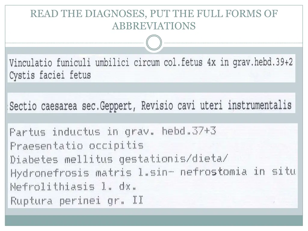 read the diagnoses put the full forms