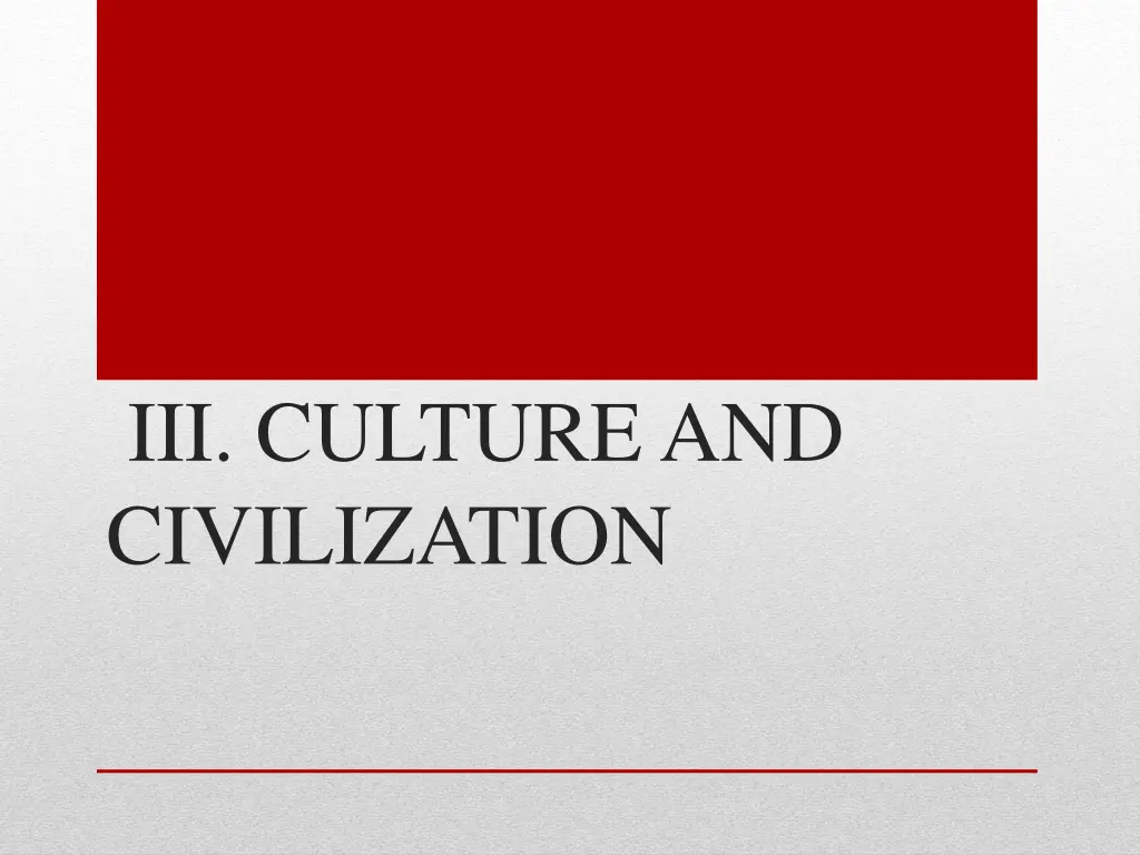 iii culture and civilization