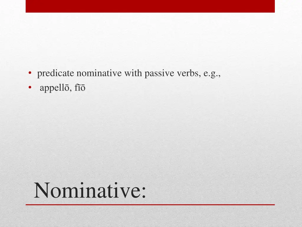 predicate nominative with passive verbs