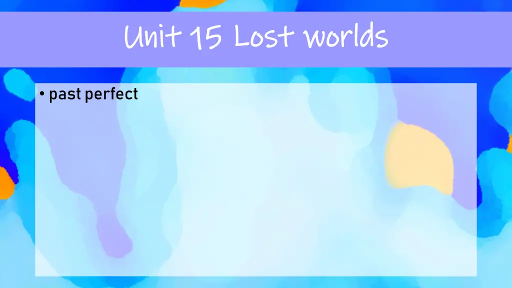 unit 15 lost worlds unit 15 lost worlds