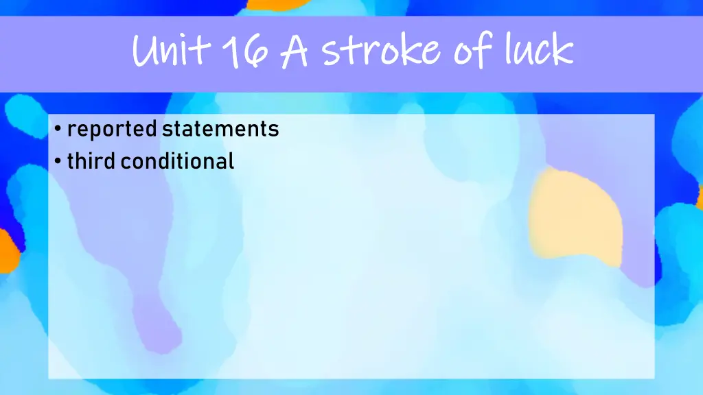 unit 16 a stroke of luck unit 16 a stroke of luck