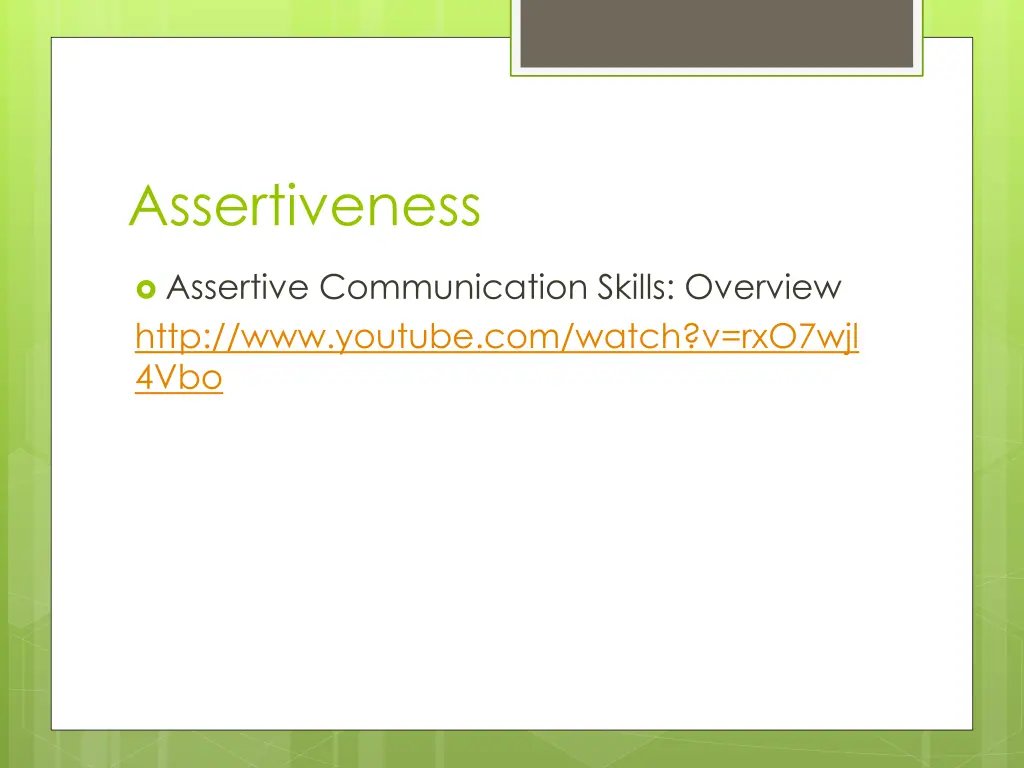 assertiveness