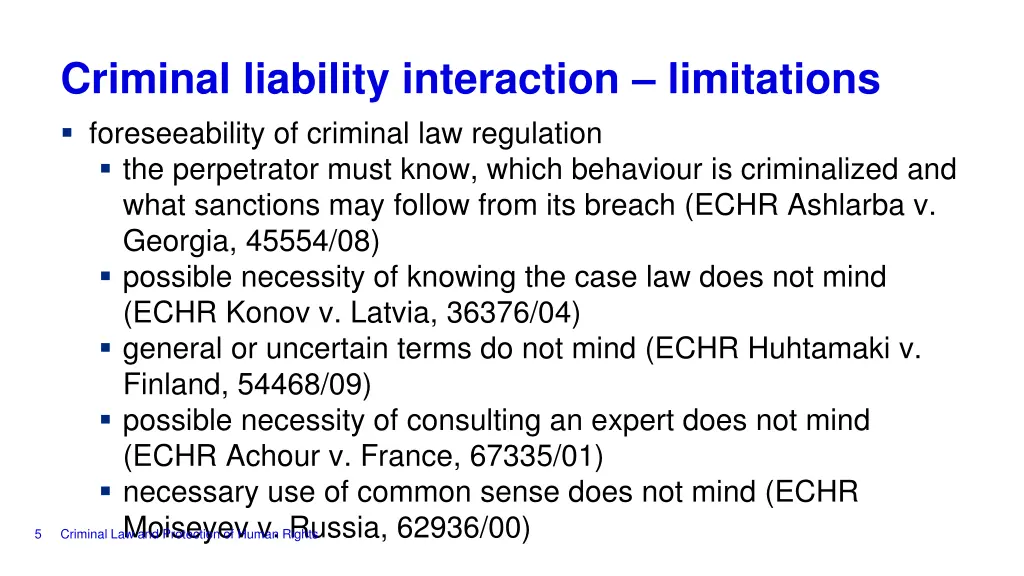 criminal liability interaction limitations