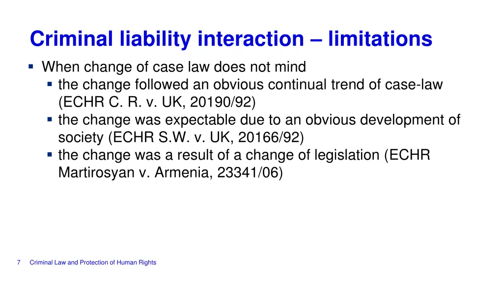 criminal liability interaction limitations when