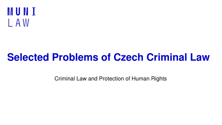 selected problems of czech criminal law