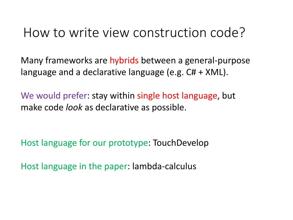 how to write view construction code