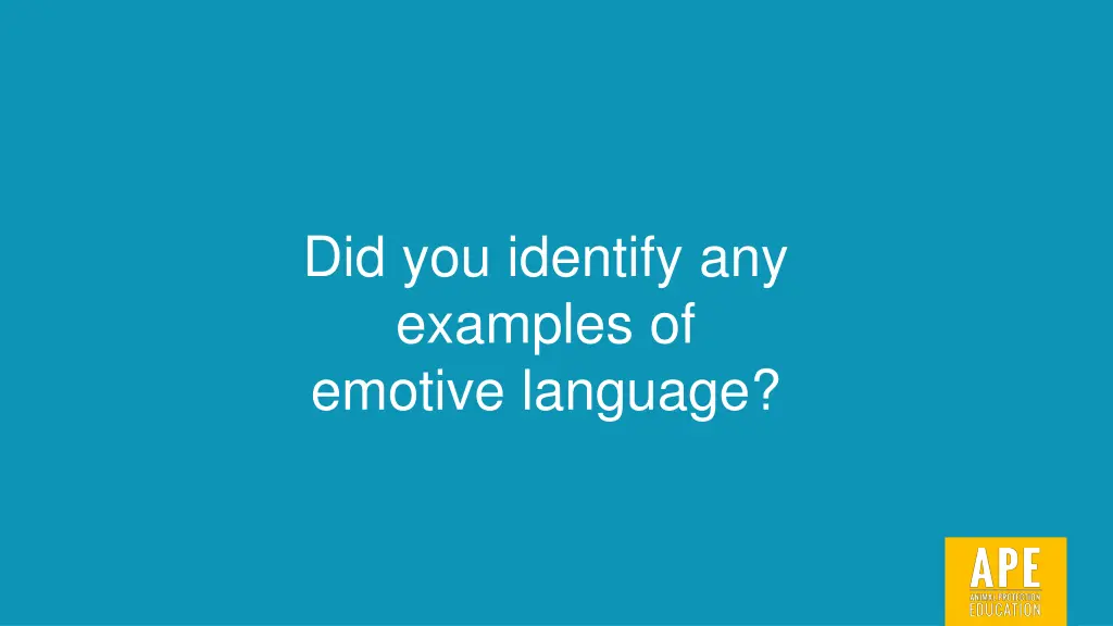 did you identify any examples of emotive language