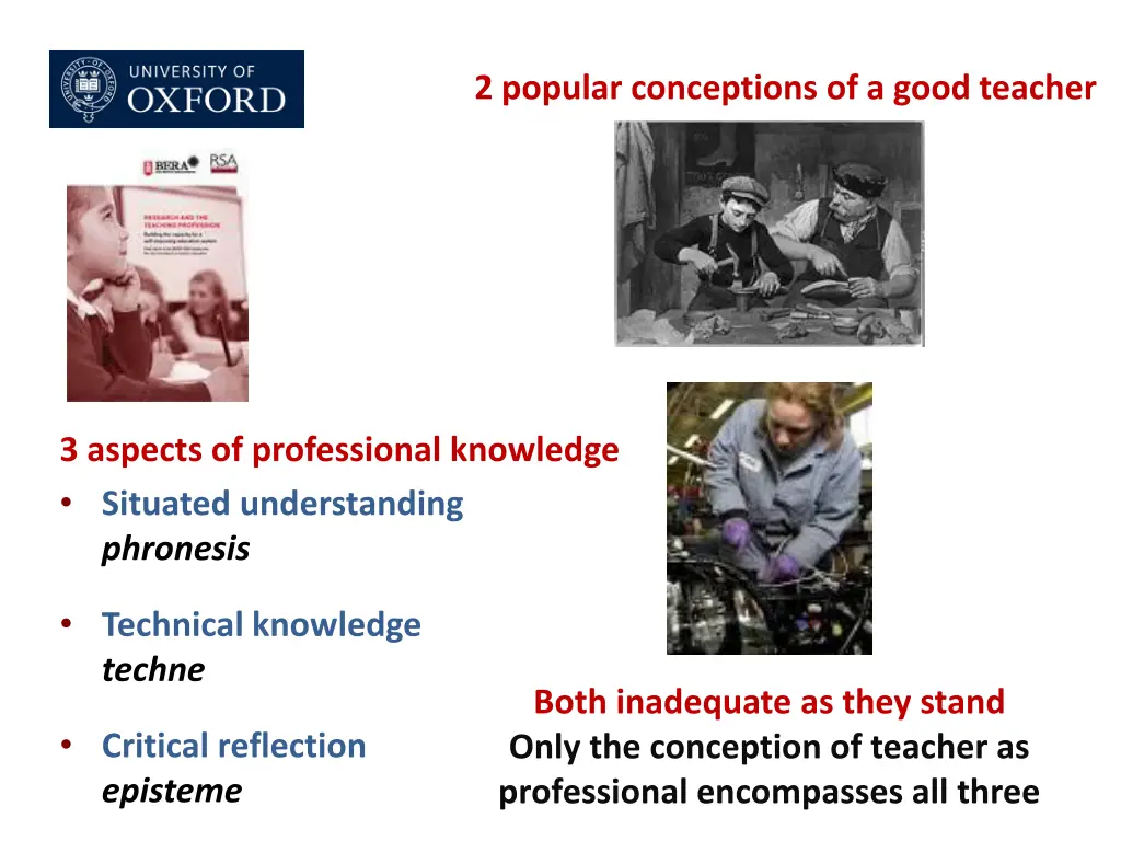 2 popular conceptions of a good teacher