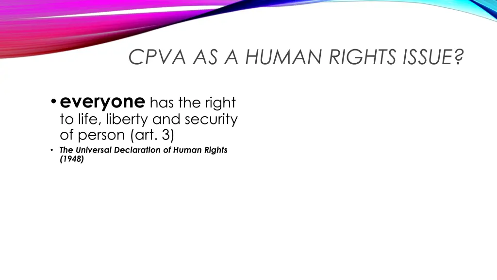 cpva as a human rights issue