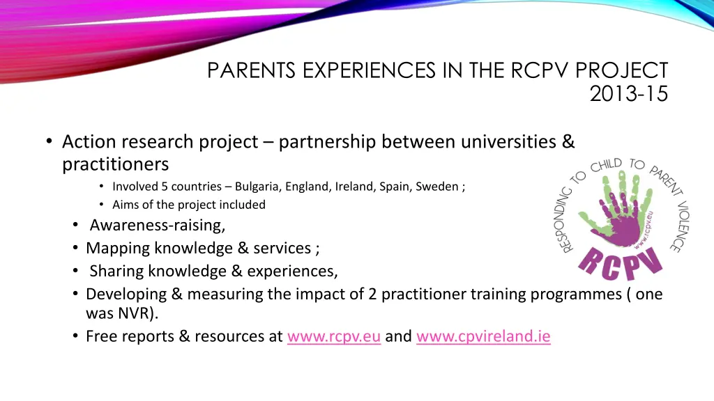 parents experiences in the rcpv project