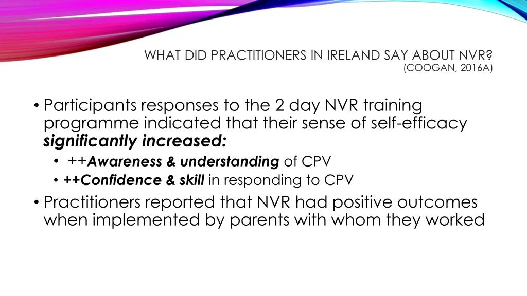 what did practitioners in ireland say about nvr