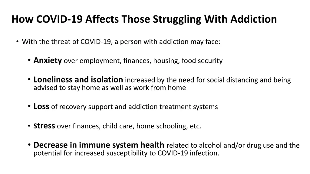 how covid 19 affects those struggling with