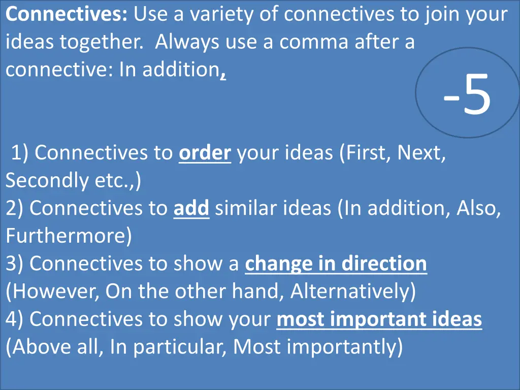 connectives use a variety of connectives to join