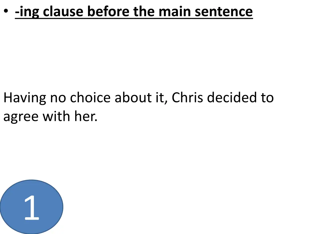 ing clause before the main sentence