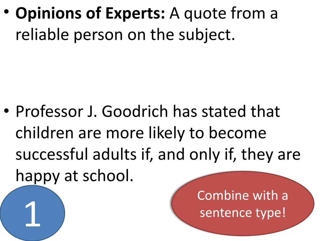 opinions of experts a quote from a reliable