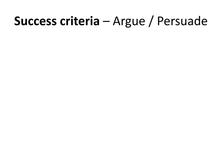 success criteria argue persuade