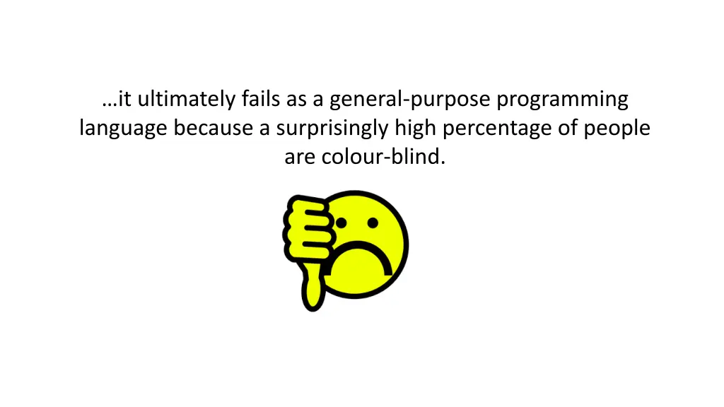 it ultimately fails as a general purpose 1