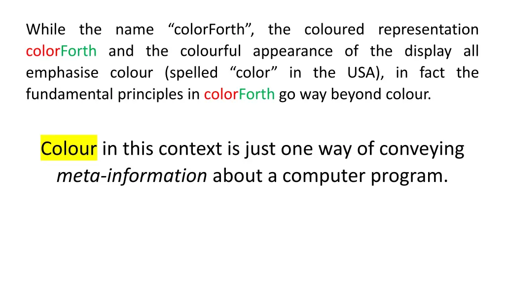 while the name colorforth the coloured 1