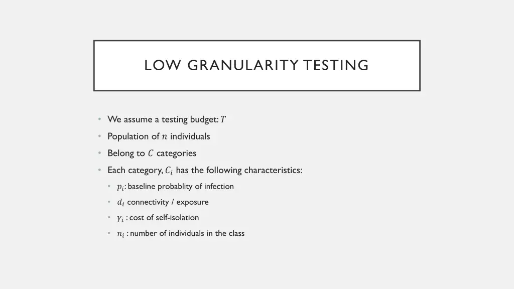 low granularity testing