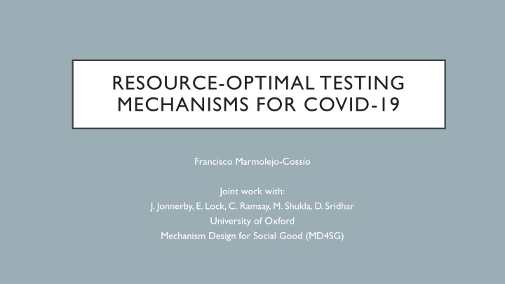 resource optimal testing mechanisms for covid 19