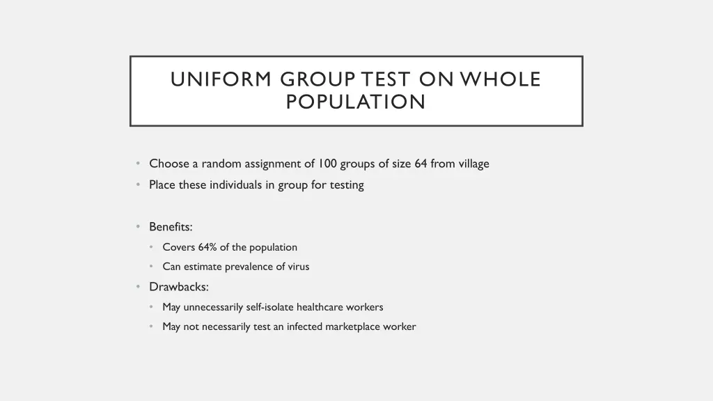 uniform group test on whole population