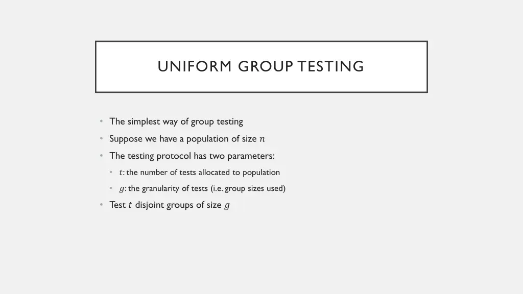 uniform group testing