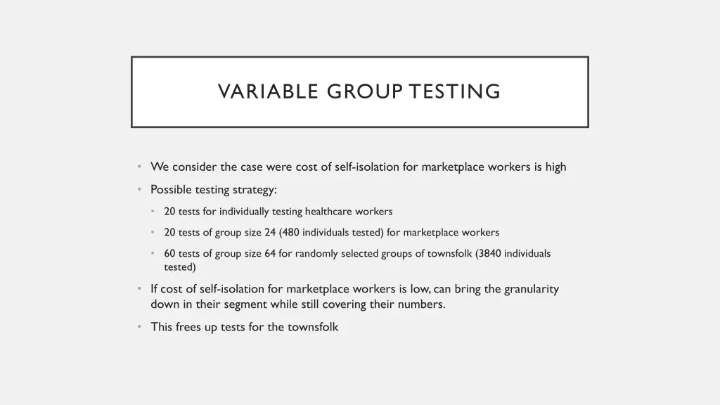 variable group testing