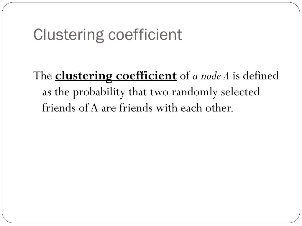 clustering coefficient