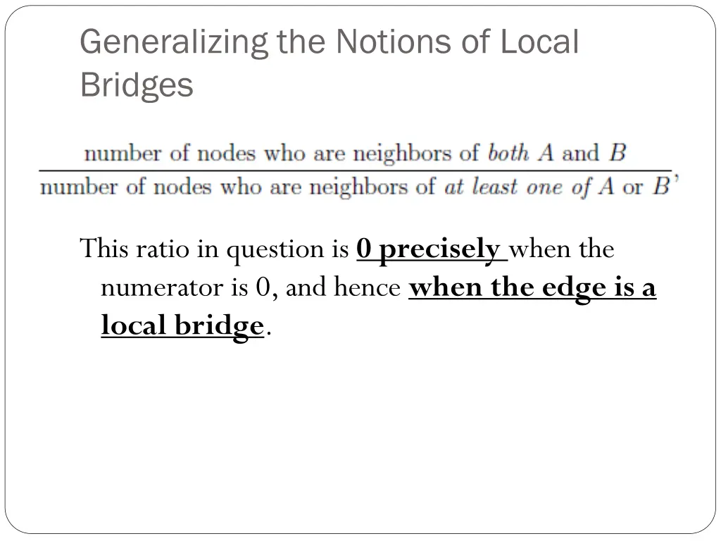 generalizing the notions of local bridges 1