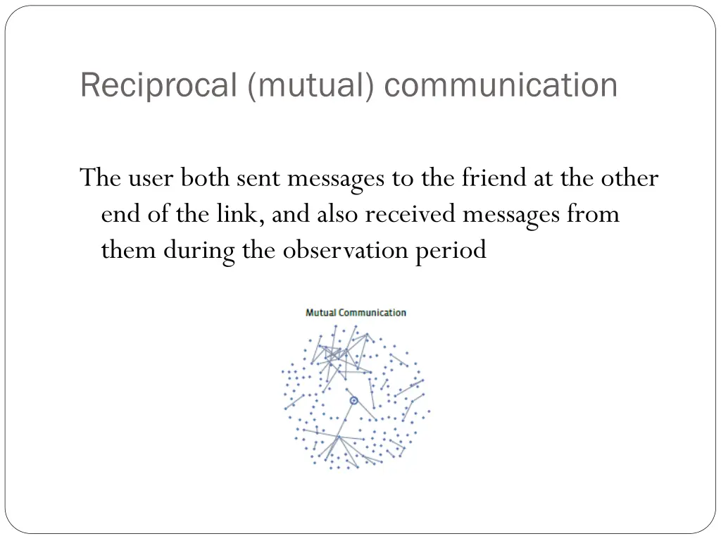 reciprocal mutual communication