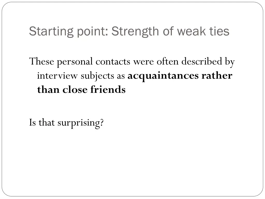 starting point strength of weak ties