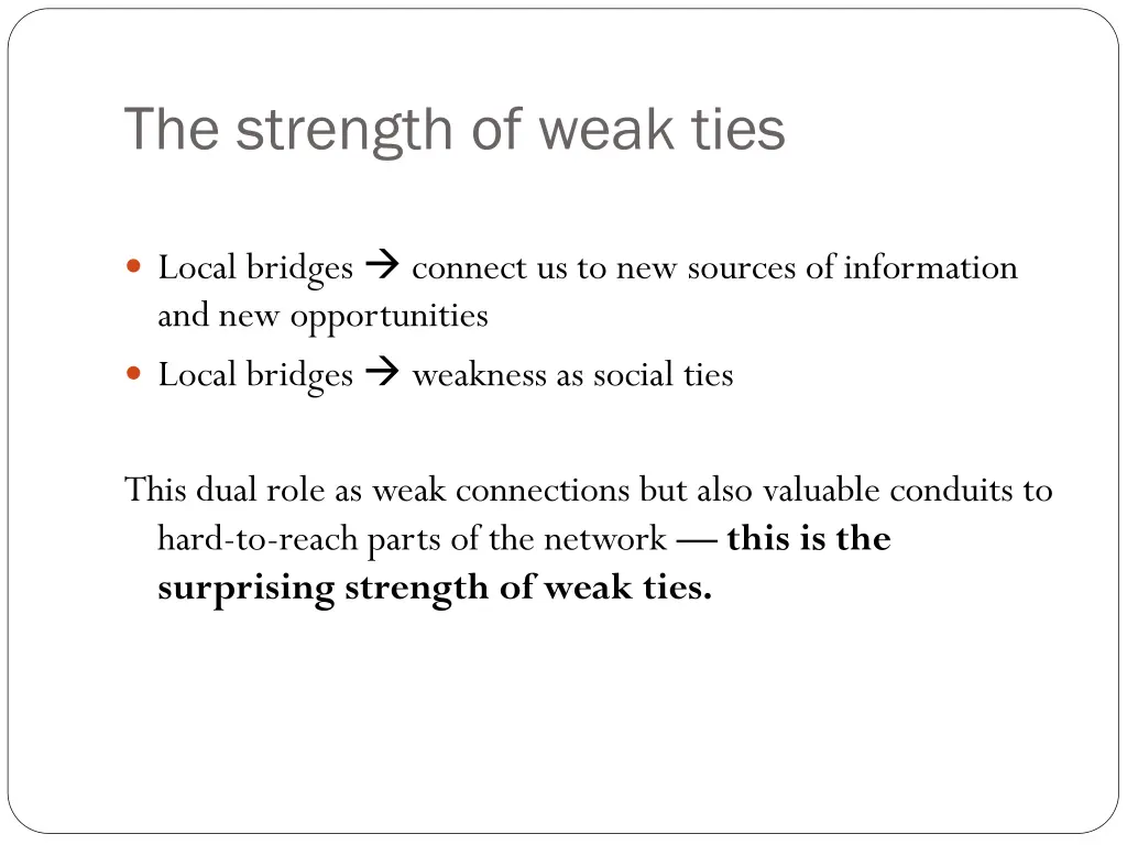 the strength of weak ties