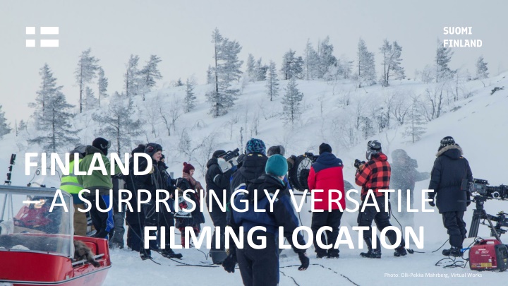 finland a surprisingly versatile filming location