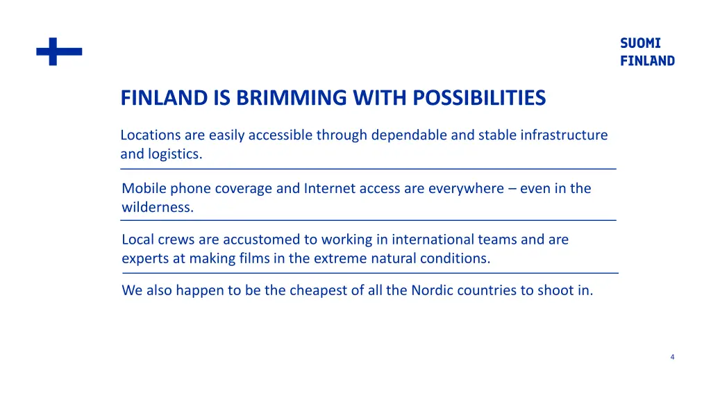 finland is brimming with possibilities