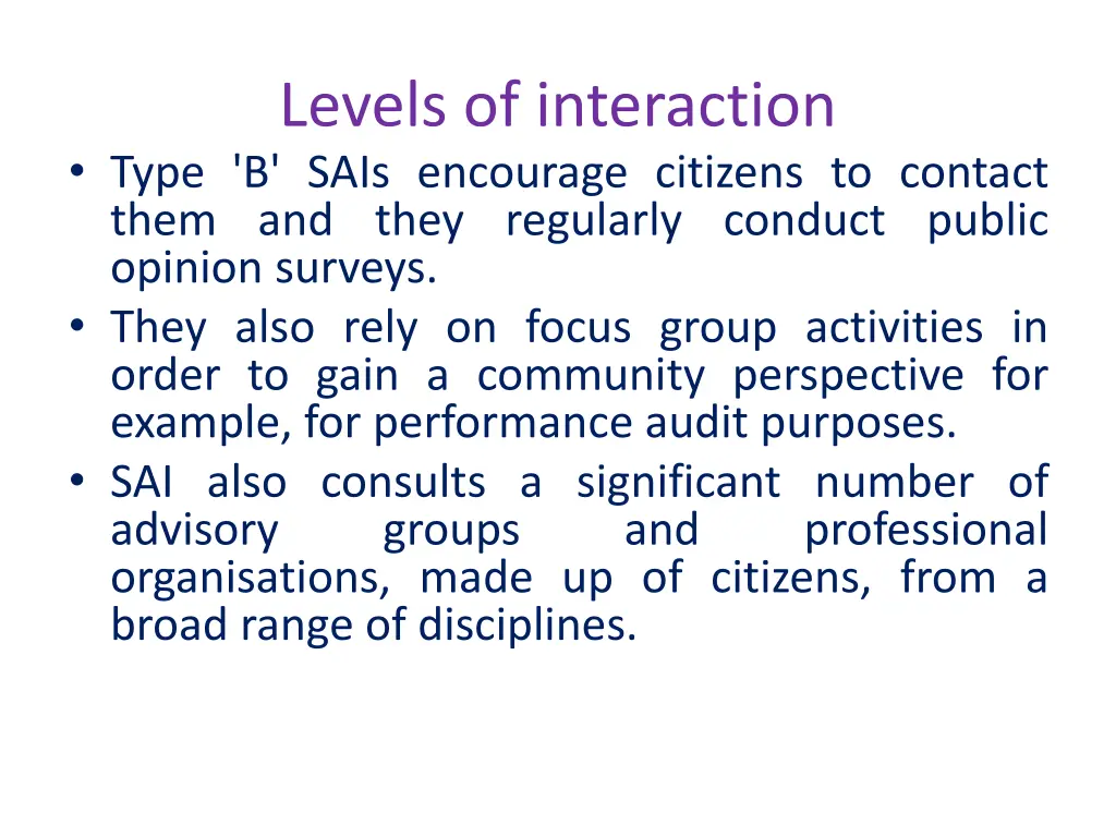 levels of interaction type b sais encourage