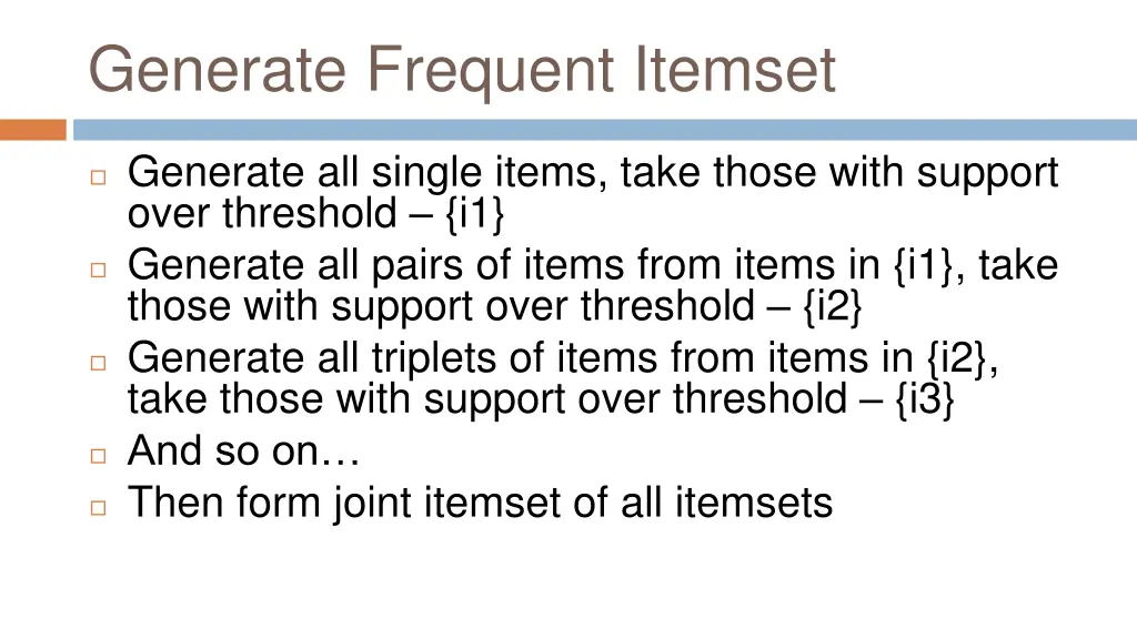 generate frequent itemset