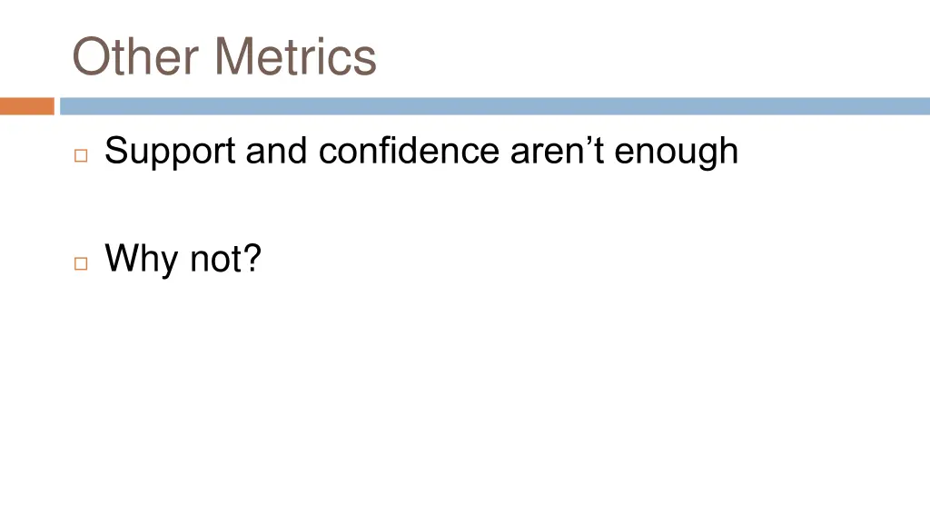 other metrics