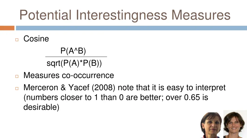 potential interestingness measures