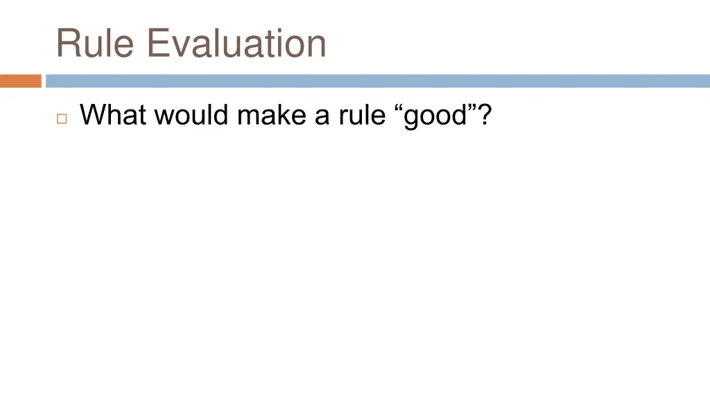 rule evaluation