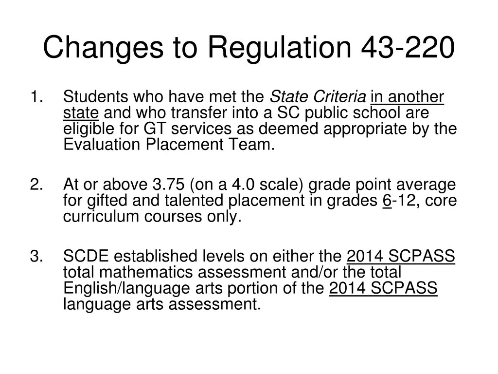 changes to regulation 43 220