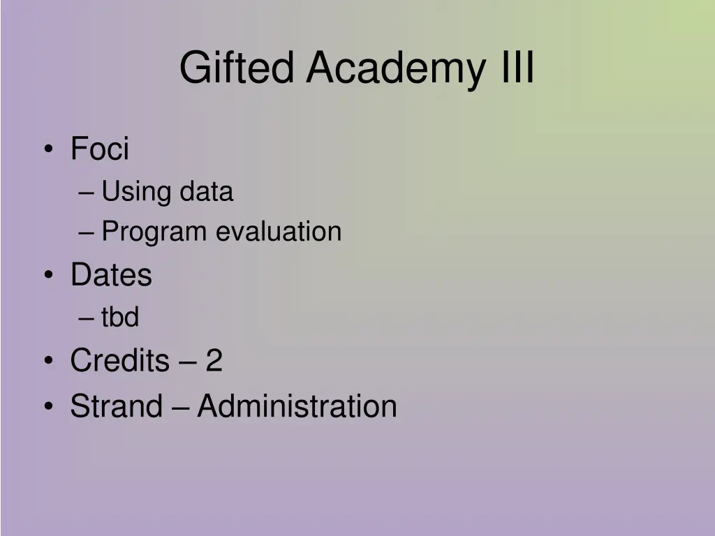 gifted academy iii