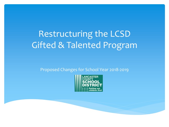 restructuring the lcsd gifted talented program