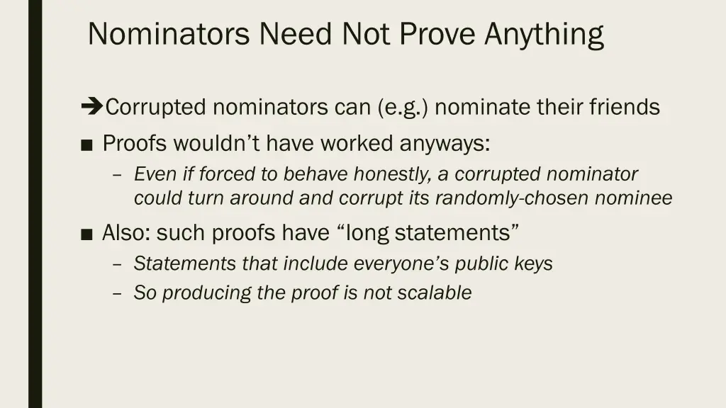 nominators need not prove anything